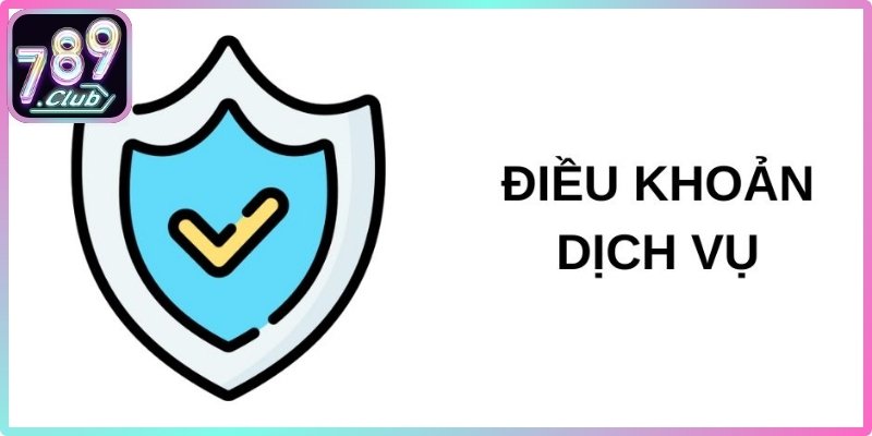 Vai trò cốt lõi của điều khoản dịch vụ 789club hiện nay