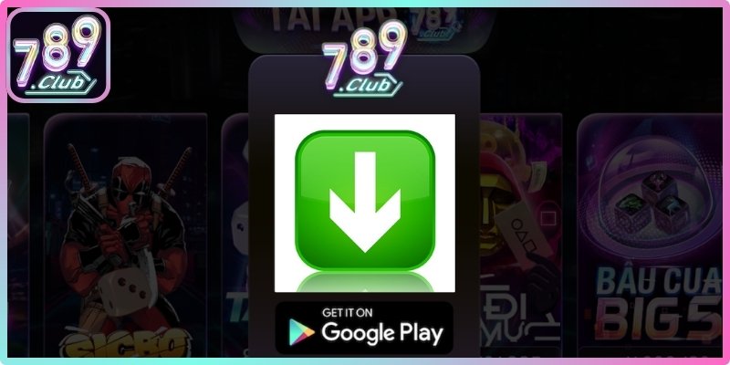 Nguyên do cược thủ nên ưu tiên thực hiện tải app 789club
